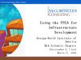 Using the PPEA for Infrastructure Development PowerPoint PPT Presentation