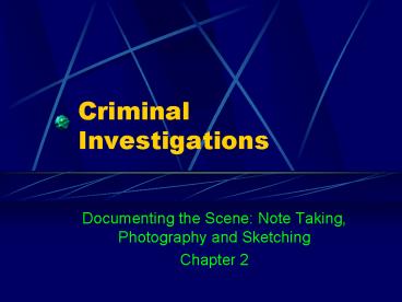 Criminal Investigations