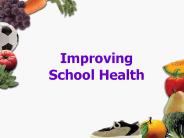 Improving School Health