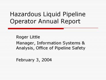 Hazardous Liquid Pipeline Operator Annual Report