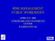 RISK MANAGEMENT PUBLIC WORKSHOPS
