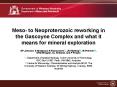 Meso to Neoproterozoic reworking in the Gascoyne Complex and what it means for mineral exploration PowerPoint PPT Presentation