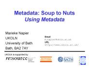 Metadata: Soup to Nuts Using Metadata