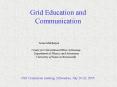 Grid Education and Communication PowerPoint PPT Presentation