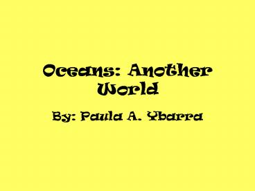 Oceans: Another World