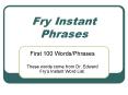 Fry Instant Phrases PowerPoint PPT Presentation