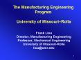 The Manufacturing Engineering Program University of MissouriRolla PowerPoint PPT Presentation