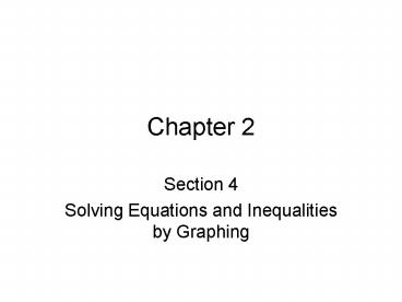 Solving Equations and Inequalities by Graphing