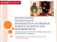 SCAFFOLDING TECHNOLOGY INTEGRATION OF MIDDLE SCHOOL SCIENCE AND MATHEMATICS: PowerPoint PPT Presentation