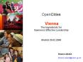 OpenCities Vienna The Ingredients for Openness Effective Leadership Madrid 29'02'2008 PowerPoint PPT Presentation