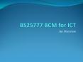 BS25777 BCM for ICT PowerPoint PPT Presentation