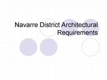 Navarre District Architectural Requirements