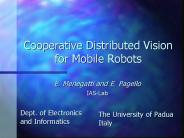 Cooperative Distributed Vision for Mobile Robots