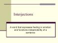 Interjections PowerPoint PPT Presentation