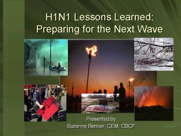H1N1 Lessons Learned: Preparing for the Next Wave