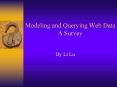 Modeling and Querying Web Data A Survey PowerPoint PPT Presentation