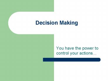 Decision Making