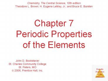 Chapter 7 Periodic Properties of the Elements