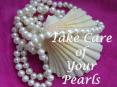 Take Care of Your Pearls PowerPoint PPT Presentation