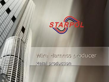 Wire Harness producer