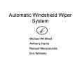 Automatic Windshield Wiper System PowerPoint PPT Presentation