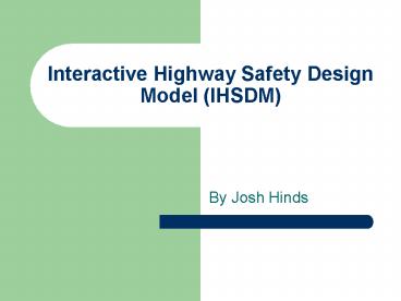 Interactive Highway Safety Design Model (IHSDM)