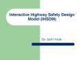 Interactive Highway Safety Design Model (IHSDM) PowerPoint PPT Presentation