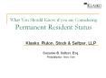 What You Should Know if you are Considering Permanent Resident Status PowerPoint PPT Presentation