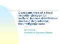 Consequences of a food security strategy for welfare, income distribution and land degradation: the Philippine case PowerPoint PPT Presentation