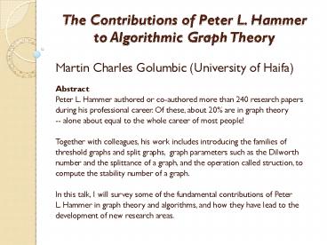 The Contributions of Peter L. Hammer to Algorithmic Graph Theory