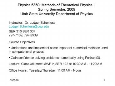 Physics 5350: Methods of Theoretical Physics II