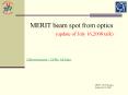 MERIT beam spot from optics update of July 16,2008 talk PowerPoint PPT Presentation