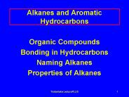 Alkanes and Aromatic Hydrocarbons