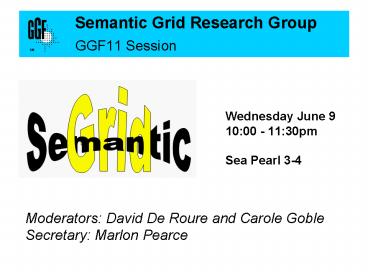 Wednesday June 9 10:00 11:30pm Sea Pearl 34