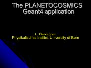 The PLANETOCOSMICS Geant4 application