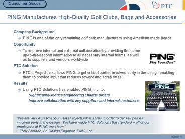 PING Manufactures HighQuality Golf Clubs, Bags and Accessories