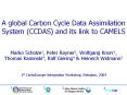 A%20global%20Carbon%20Cycle%20Data%20Assimilation%20System%20(CCDAS)%20and%20its%20link%20to%20CAMELS PowerPoint PPT Presentation