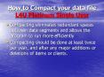 How to Compact your data file L4U Platinum Single User PowerPoint PPT Presentation