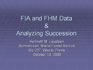 FIA and FHM Data