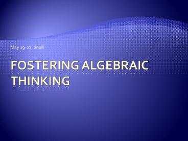 Fostering Algebraic Thinking