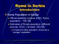 Roma in Serbia Introduction PowerPoint PPT Presentation