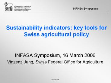 Sustainability indicators: key tools for Swiss agricultural policy