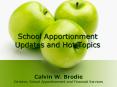 School Apportionment Updates and Hot Topics PowerPoint PPT Presentation