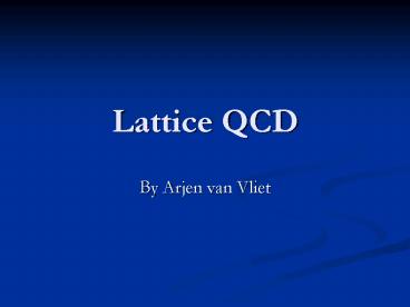 Lattice QCD