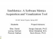 SimMetrics: A Software Metrics Acquisition and Visualization Tool