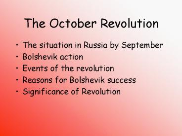 The October Revolution