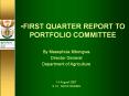 FIRST%20QUARTER%20REPORT%20TO%20PORTFOLIO%20COMMITTEE PowerPoint PPT Presentation