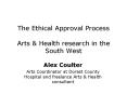The Ethical Approval Process Arts PowerPoint PPT Presentation