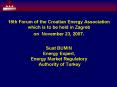 16th Forum of the Croatian Energy Association which is to be held in Zagreb on November 23, 2007' Su PowerPoint PPT Presentation