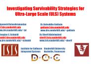 Investigating Survivability Strategies for UltraLarge Scale ULS Systems